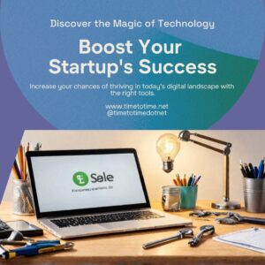 Must-Have Tools for Startups to Succeed in the Digital World