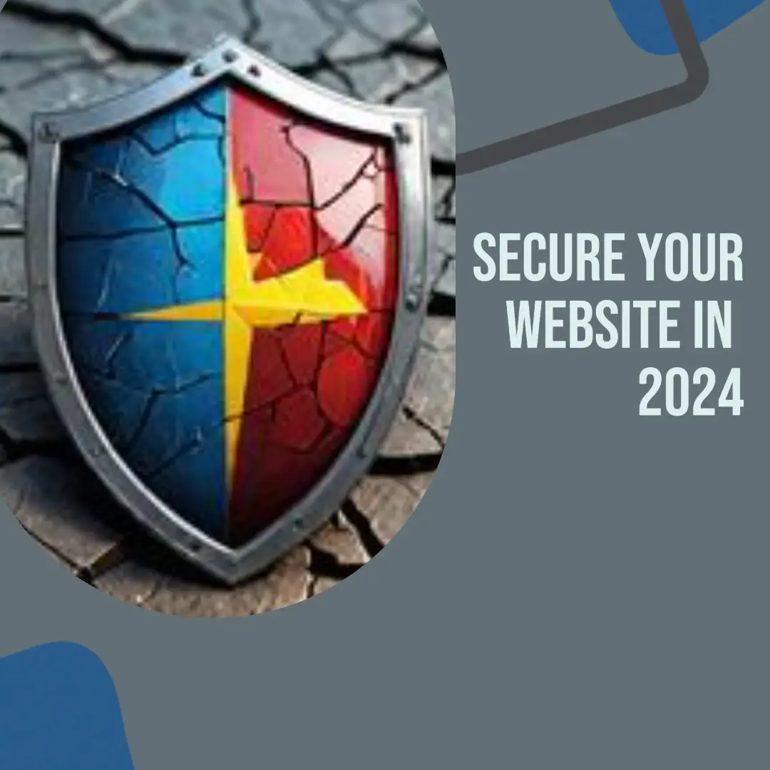 Secure Your Website In 2024