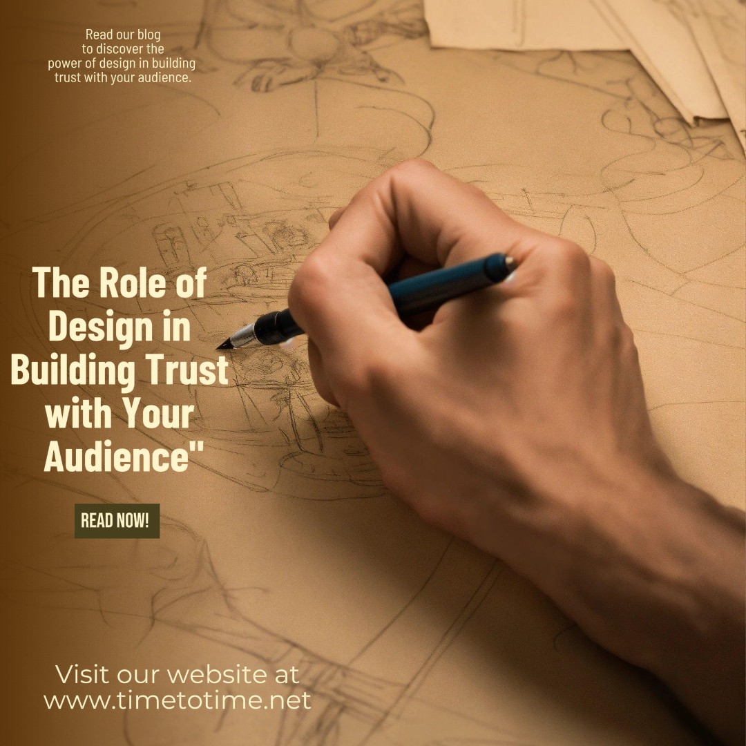 The Role of Design in Building Trust with Your Audience